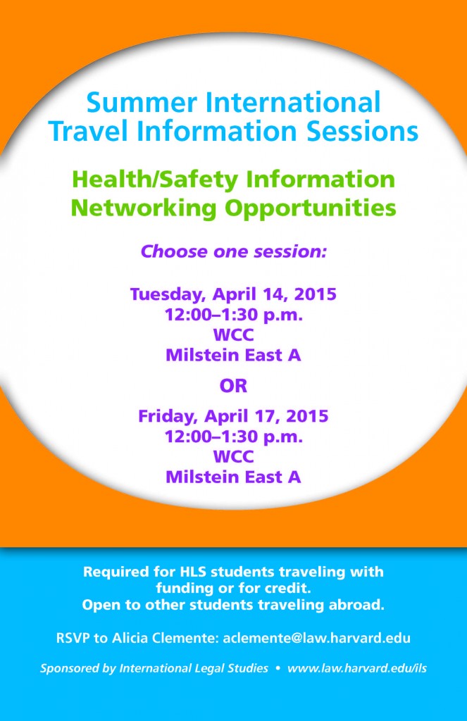 Summer International Travel Info Sessions: April 14 + 17, 12-1:30 pm, WCC Milstein East A