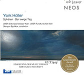 York Höller, Sphären; Der ewige Tag, CD 37845