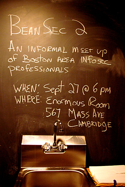 an informal meetup of Boston area infosec professionals at the Enormous Room on Sept 27th